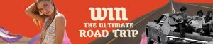 Do you want to win the ulitmate Road Trip for you and your friends?